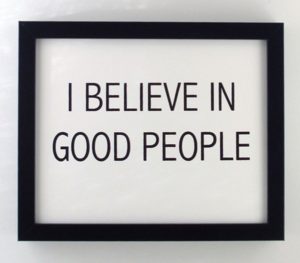 636007784951037507-1029486729_believe in good people